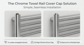 Chrome towel rail cover cap solution with installation steps on a white background